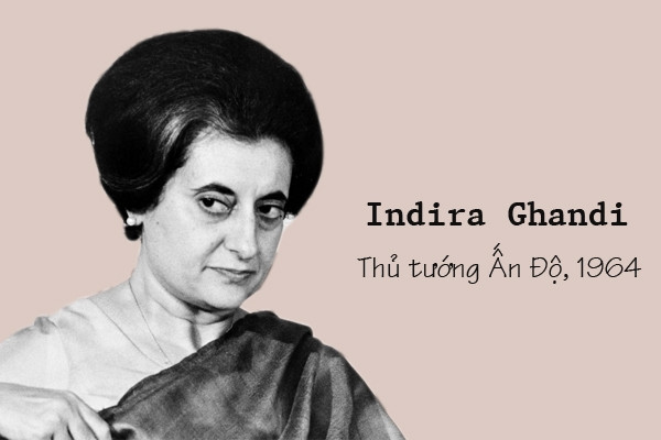 Nữ thủ tướng đầu tiên của Ấn Độ, Indira Gandhi