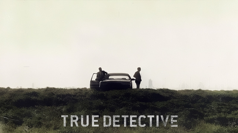 TRUE DETECTIVE