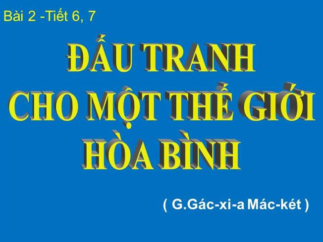 Đấu tranh cho một thế giới hòa bình - Bài soạn 3