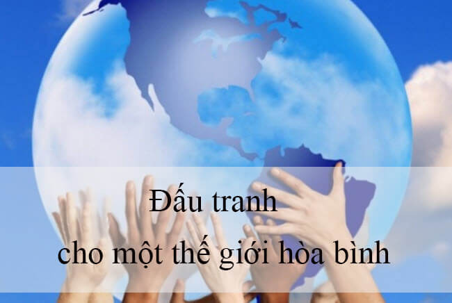 Đấu tranh cho một thế giới hòa bình - Bài soạn 5