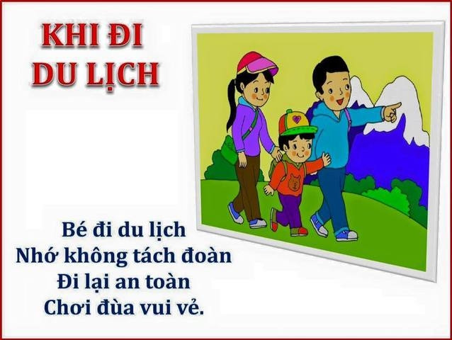 Bài thơ giúp bé biết khi đi du lịch cần phải làm gì