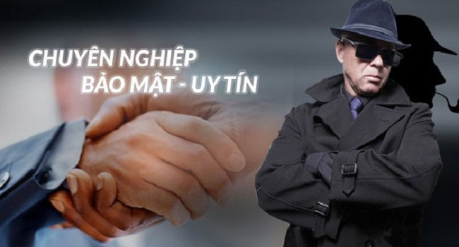 Chuyên nghiệp, bảo mật, uy tín là những gì nhắc đến thám tử Toàn Tâm