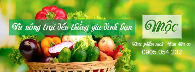 Mộc - Thực Phẩm Sạch, Rau Hữu Cơ