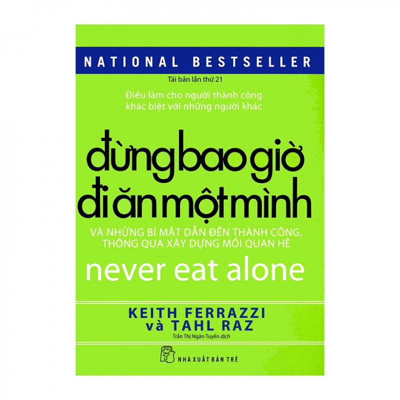 Cuốn sách Đừng bao giờ đi ăn một mình