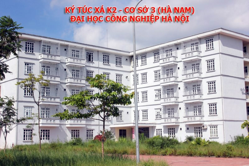 Ký túc xá k2 - cơ sở 3 của Trường Đại học Công Nghiệp Hà Nội