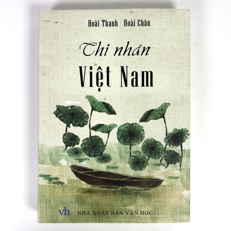 “Thi nhân Việt Nam” của Hoài Thanh - Hoài Chân