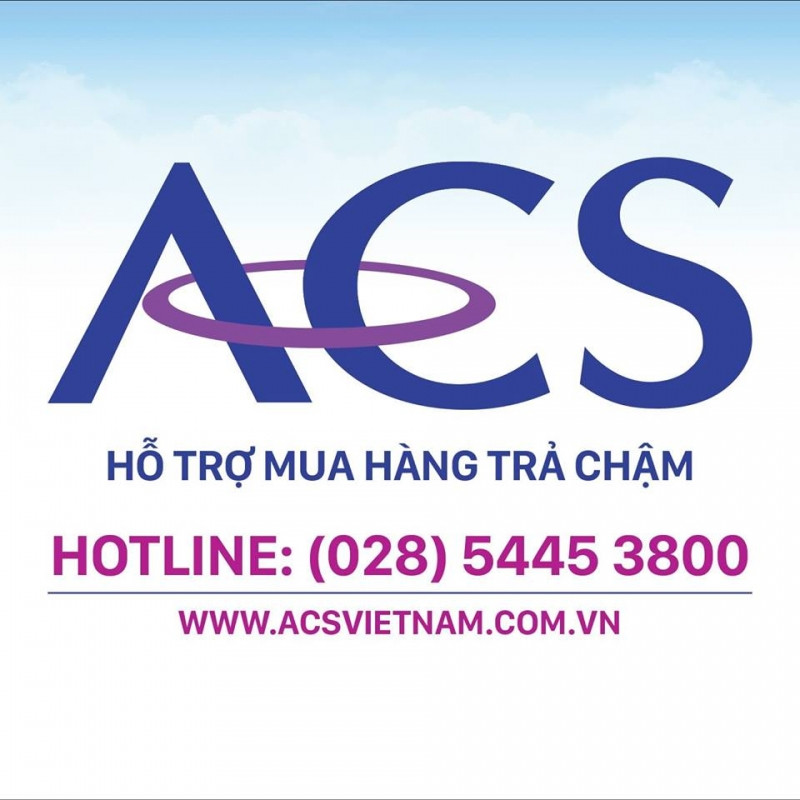 ACS Việt Nam đã có gần 10 năm hoạt động trong lĩnh vực mua, bán hàng trả chậm