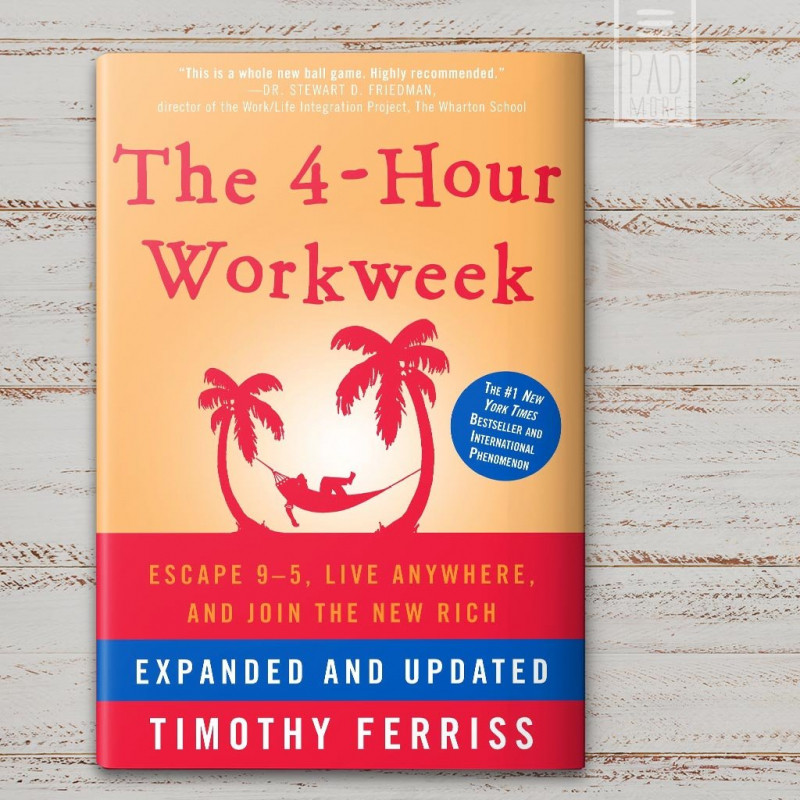 The 4-Hour Workweek - Timothy Ferriss