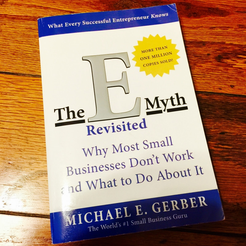 The E-Myth Revisited - Michael E. Gerber