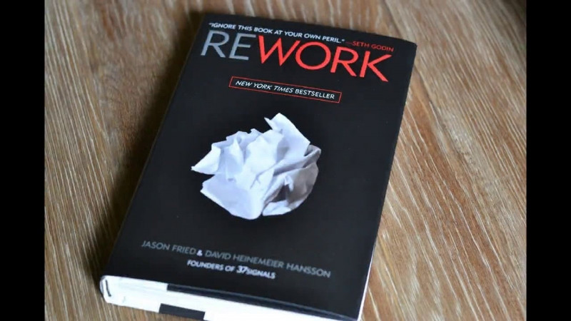 Rework - Jason Fried, David Hansson