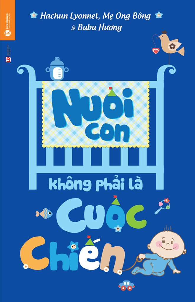 Hành trình nuôi con của các mẹ sẽ trở nên dễ dàng hơn khi tham khảo những kinh nghiệm trong cuốn sách này.