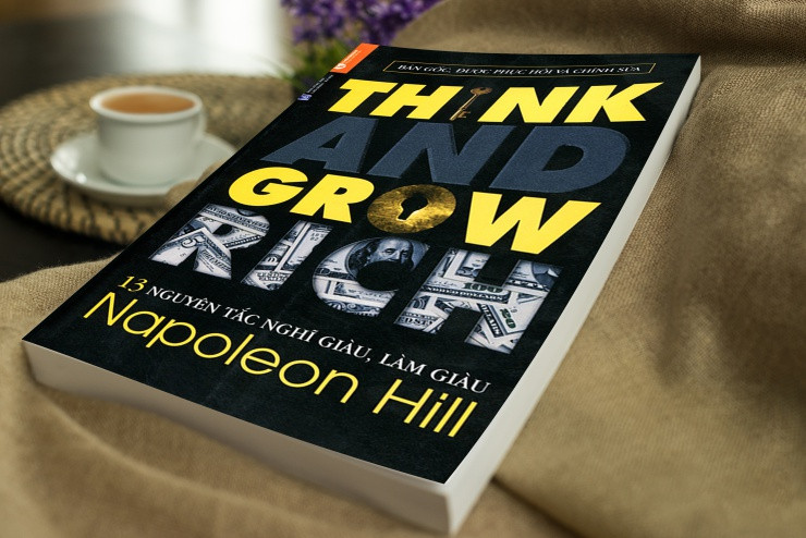 Cuốn sách Think and grow rich – 13 nguyên tắc nghĩ giàu và làm giàu