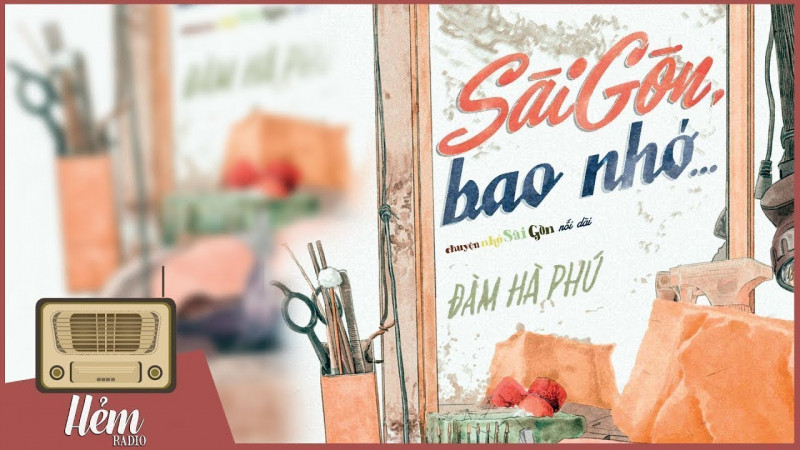 Sài Gòn bao nhớ - Đàm Hà Phú