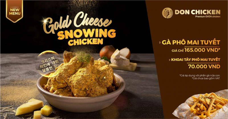 Don Chicken đặc biệt được ưu ái bởi món gà chảo phô mai và gà phô mai tuyết