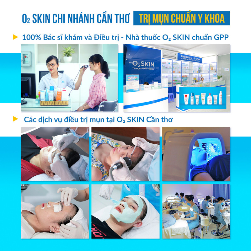 ﻿﻿Phòng khám chuyên trị mụn O₂ SKIN chi nhánh Cần Thơ