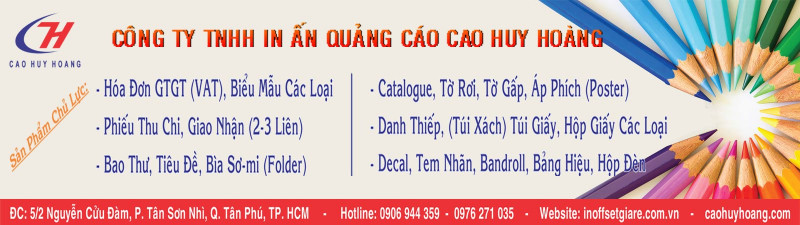 CÔNG TY TNHH IN ẤN QUẢNG CÁO CAO HUY HOÀNG