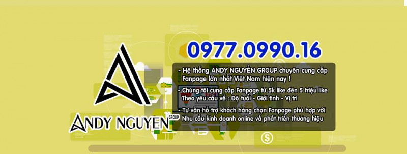 Dịch vụ mua bán fanpage của Andy Nguyễn Group