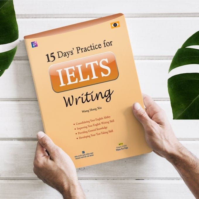 15 Days’ Practice for IELTS﻿ cuốn Writing