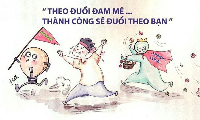 Đam mê sẽ có thành công