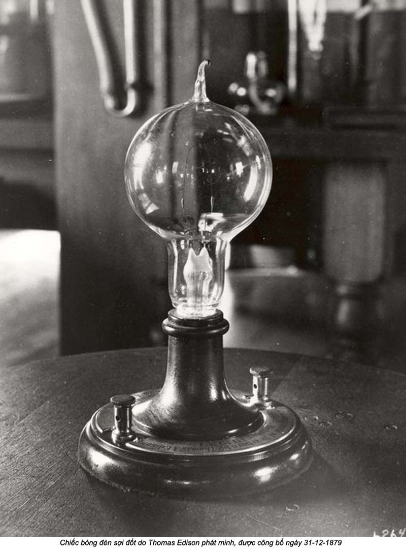 Chiếc đèn của Edison đã thắp lên ánh sáng cho lịch sử của nhân loại