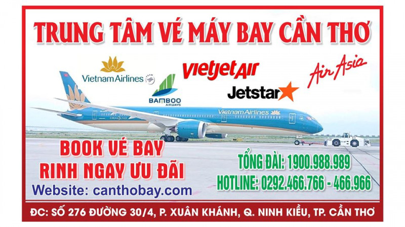 Trung Tâm Vé Máy Bay Cần Thơ