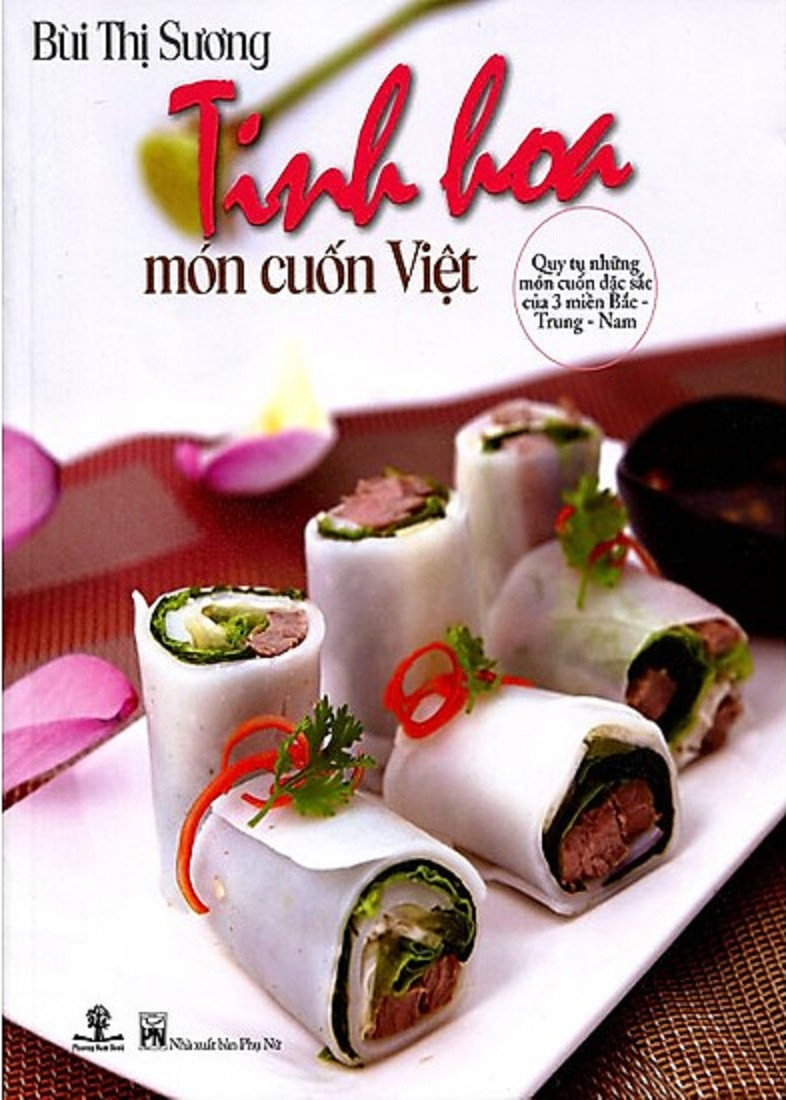 Tinh hoa món cuốn Việt của tác giả Bùi Thị Sương