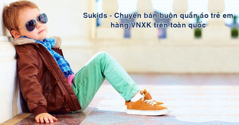 Sukids thời trang trẻ em uy tín tại Hà Nội