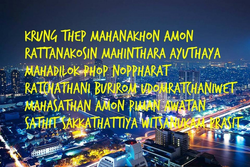 Tên gọi của thủ đô- Bangkok dài nhất trên thế giới