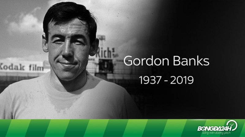 Huyền thoại bóng đá Anh - Gordon Banks qua đời ở tuổi 81