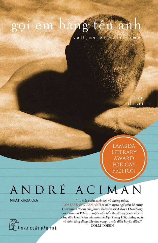 Gọi em bằng tên anh – André Aciman cuốn tiểu thuyết về tình yêu đồng tính