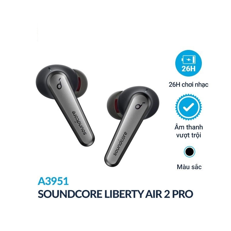 Tai nghe Bluetooth Anker Soundcore Liberty Air 2 Pro # A3951