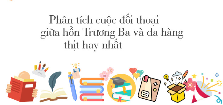 Bài phân tích cuộc đối thoại giữa hồn Trương Ba và xác hàng thịt số 2