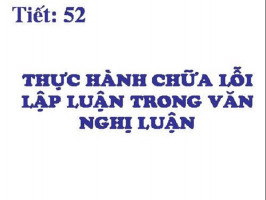 bai-soan-thuc-hanh-chua-loi-lap-luan-trong-van-nghi-luan-ngu-van-12-hay-nhat