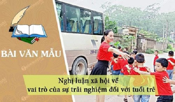 Bài văn nghị luận về ý nghĩa của sự trải nghiệm trong cuộc sống số 7