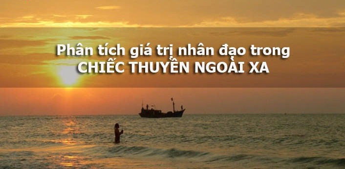 Bài văn phân tích giá trị nhân đạo trong 