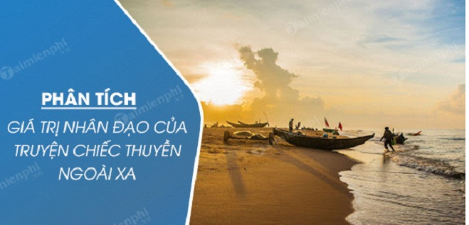 Bài văn phân tích giá trị nhân đạo trong 