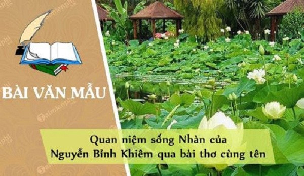 Bài văn về quan niệm sống nhàn của Nguyễn Bỉnh Khiêm qua bài thơ cùng tên số 1