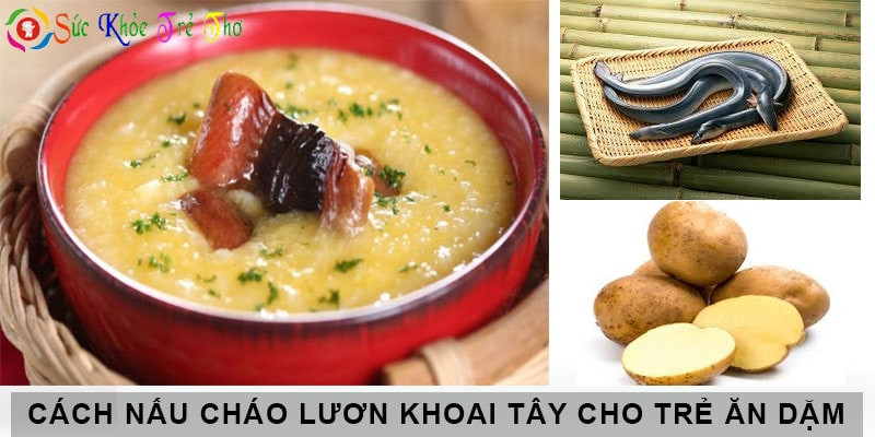 Cháo lươn khoai tây