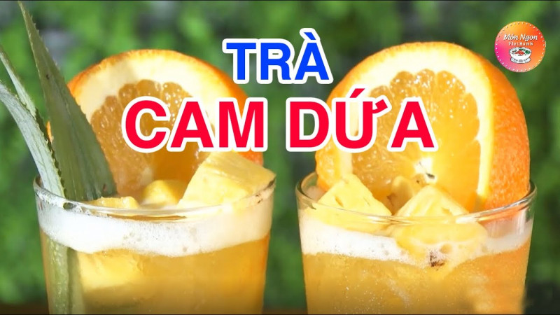 Trà dứa cam