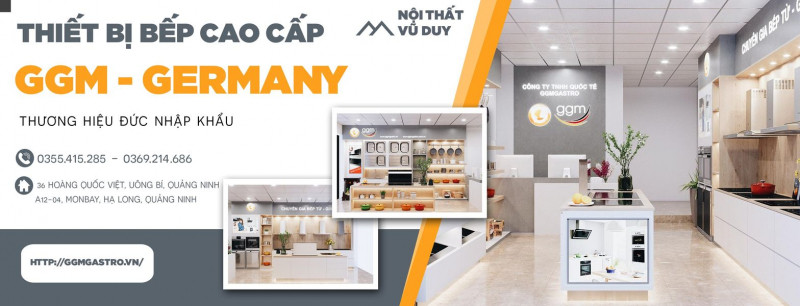 Thiết bị bếp cao cấp Germany GGM Quảng Ninh