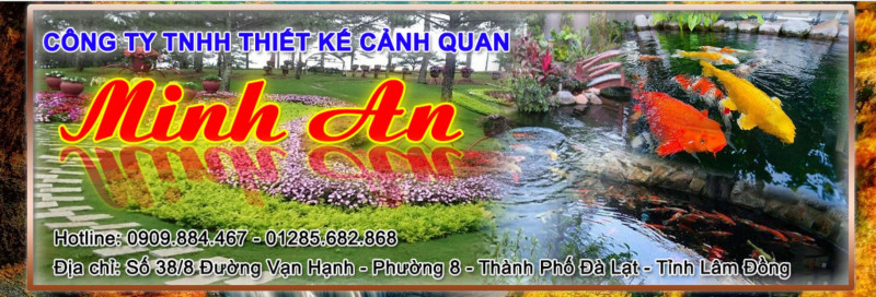 Công ty TNHH Thiết kế Cảnh quan Minh An