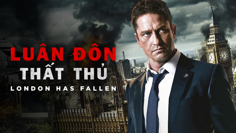 London Has Fallen – Luân Đôn Thất Thủ (2016)