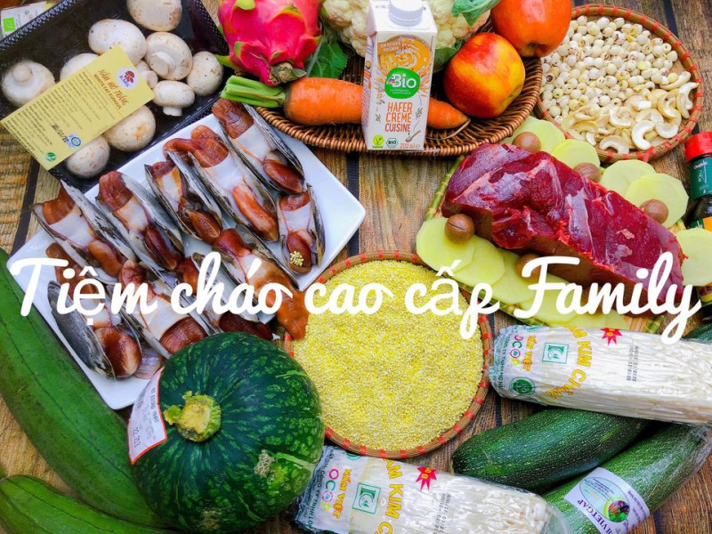 Tiệm cháo dinh dưỡng cao cấp Family