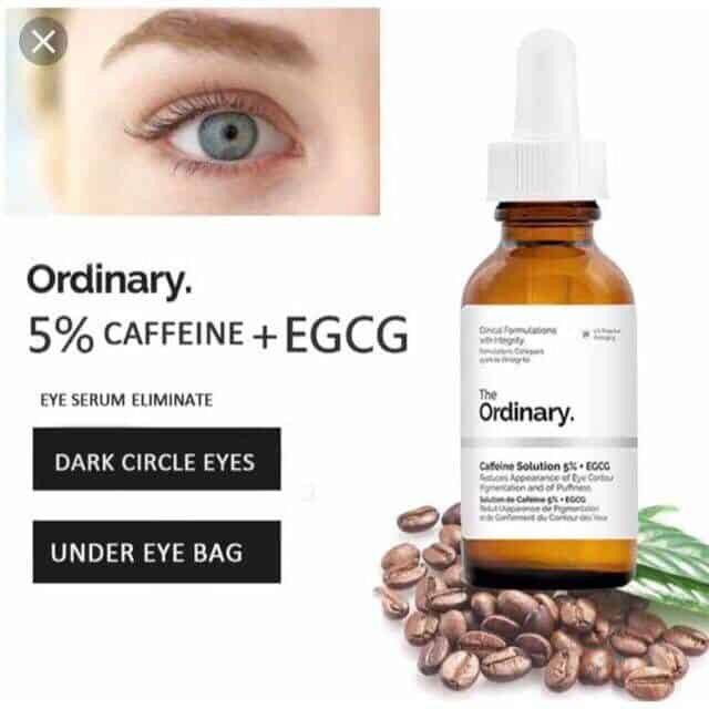 Serum giảm quầng thâm và bọng mắt The Ordinary Caffeine Solution 5% + EGCG
