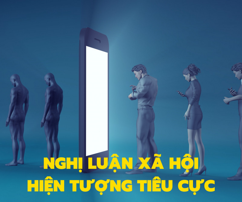 Nghị luận xã hội về một hiện tượng tiêu cực trong đời sống